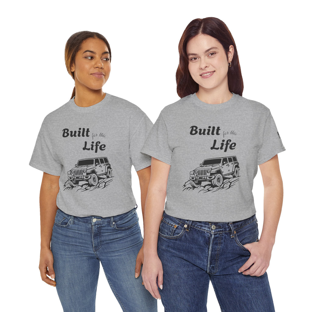 Built for this Life™ Jeep Lover Unisex Heavy Cotton Tee