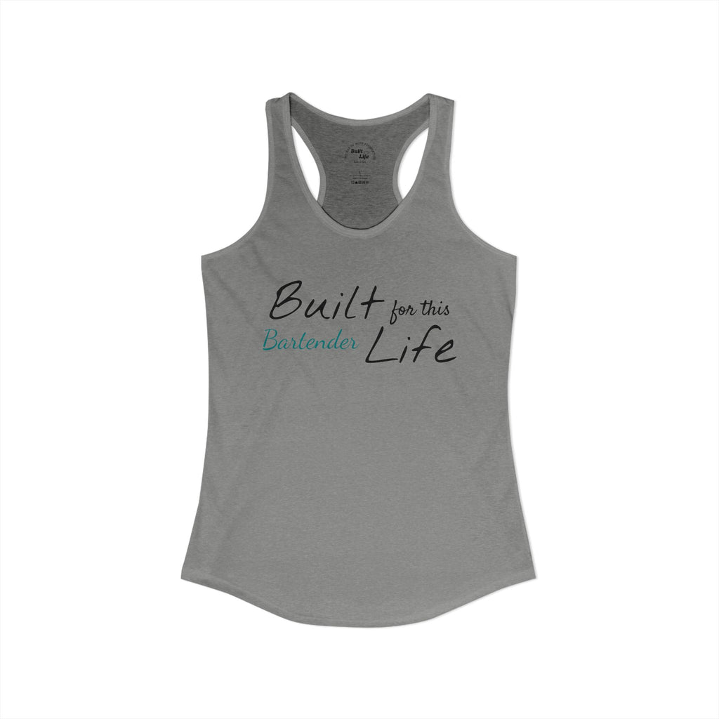 Built for this Life™ Bartender Woman's Tank Top