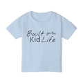 Built for this Life™ Toddler T-shirt