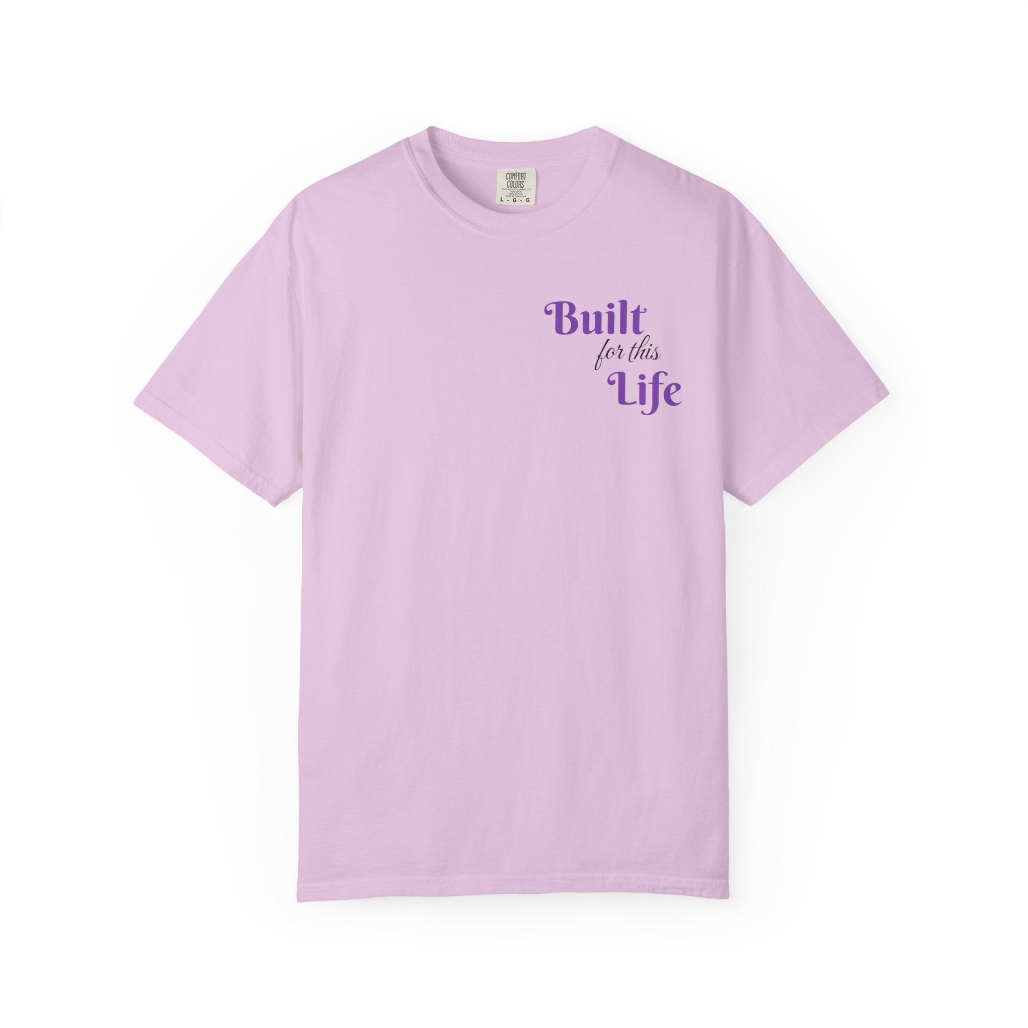 Built for this Life™ T-shirt