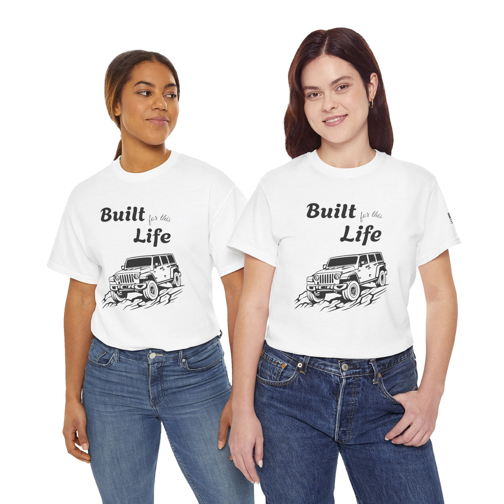 Built for this Life™ Jeep Lover Unisex Heavy Cotton Tee