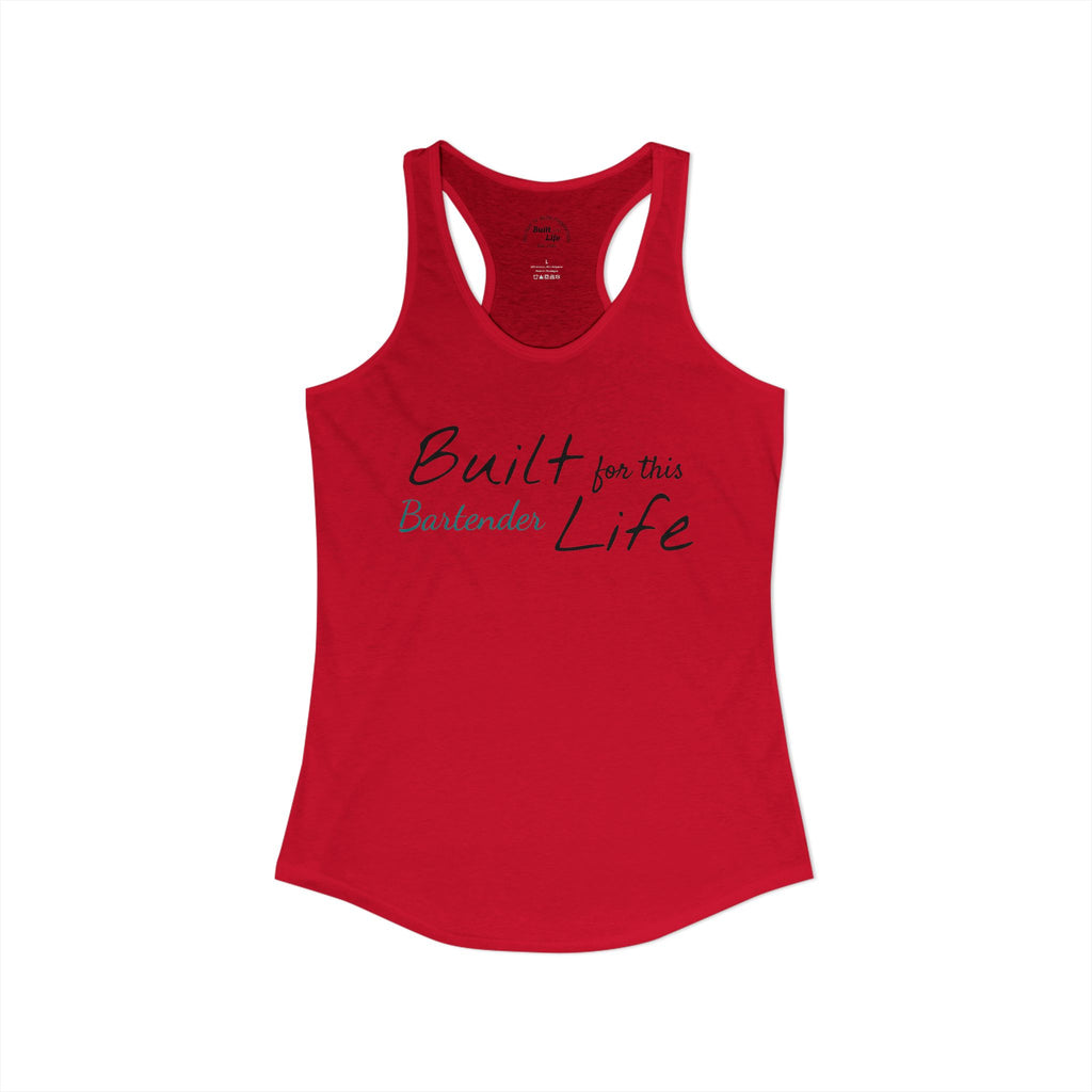 Built for this Life™ Bartender Woman's Tank Top