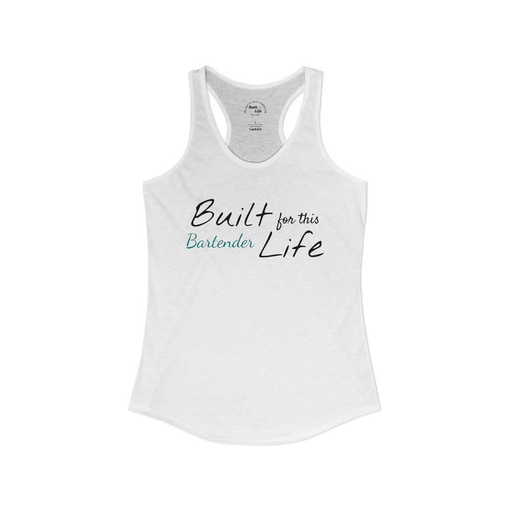 Built for this Life™ Bartender Woman's Tank Top