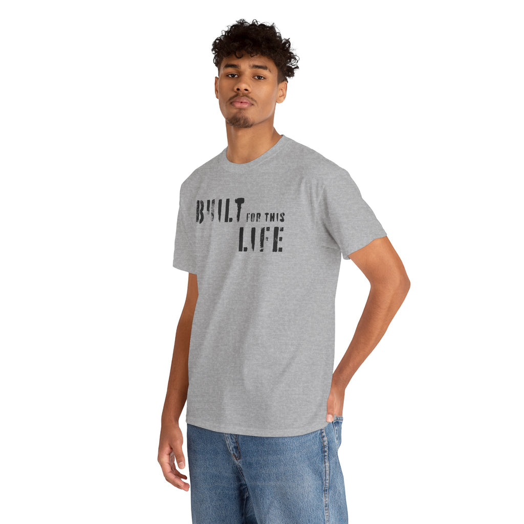 Built for this Life™ Faded Letter Design Unisex Heavy Cotton Tee