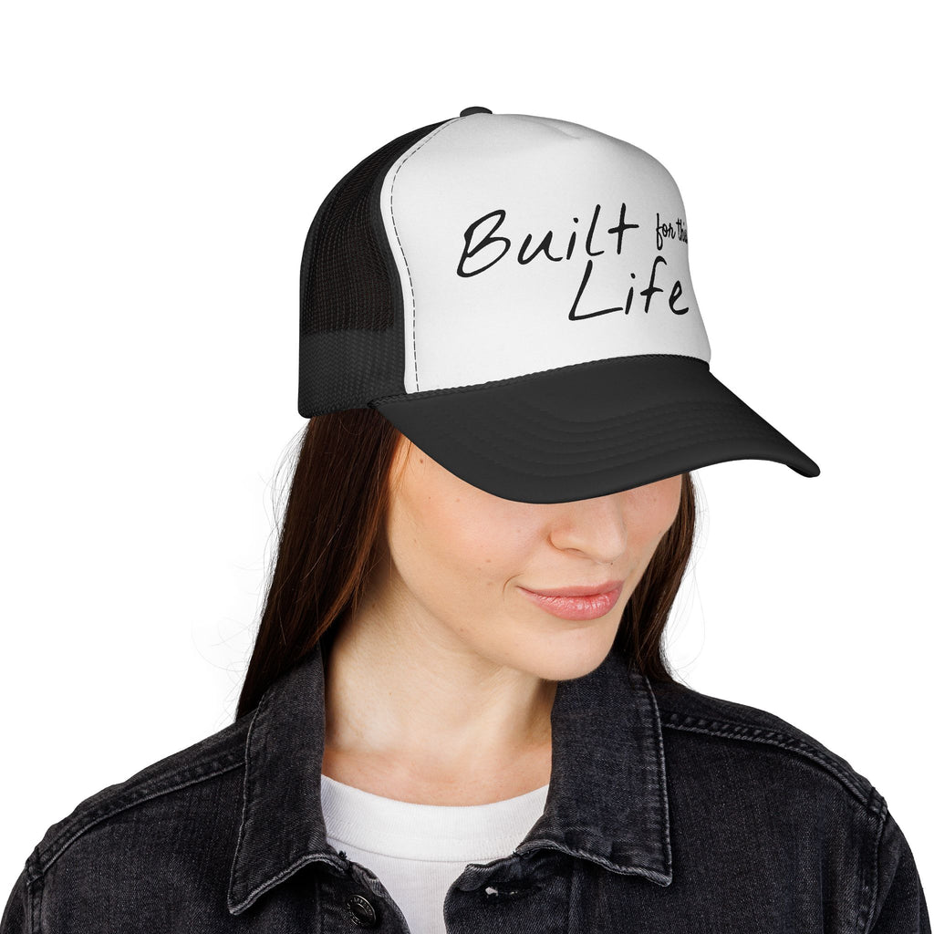 Built for this Life™ Trucker Cap