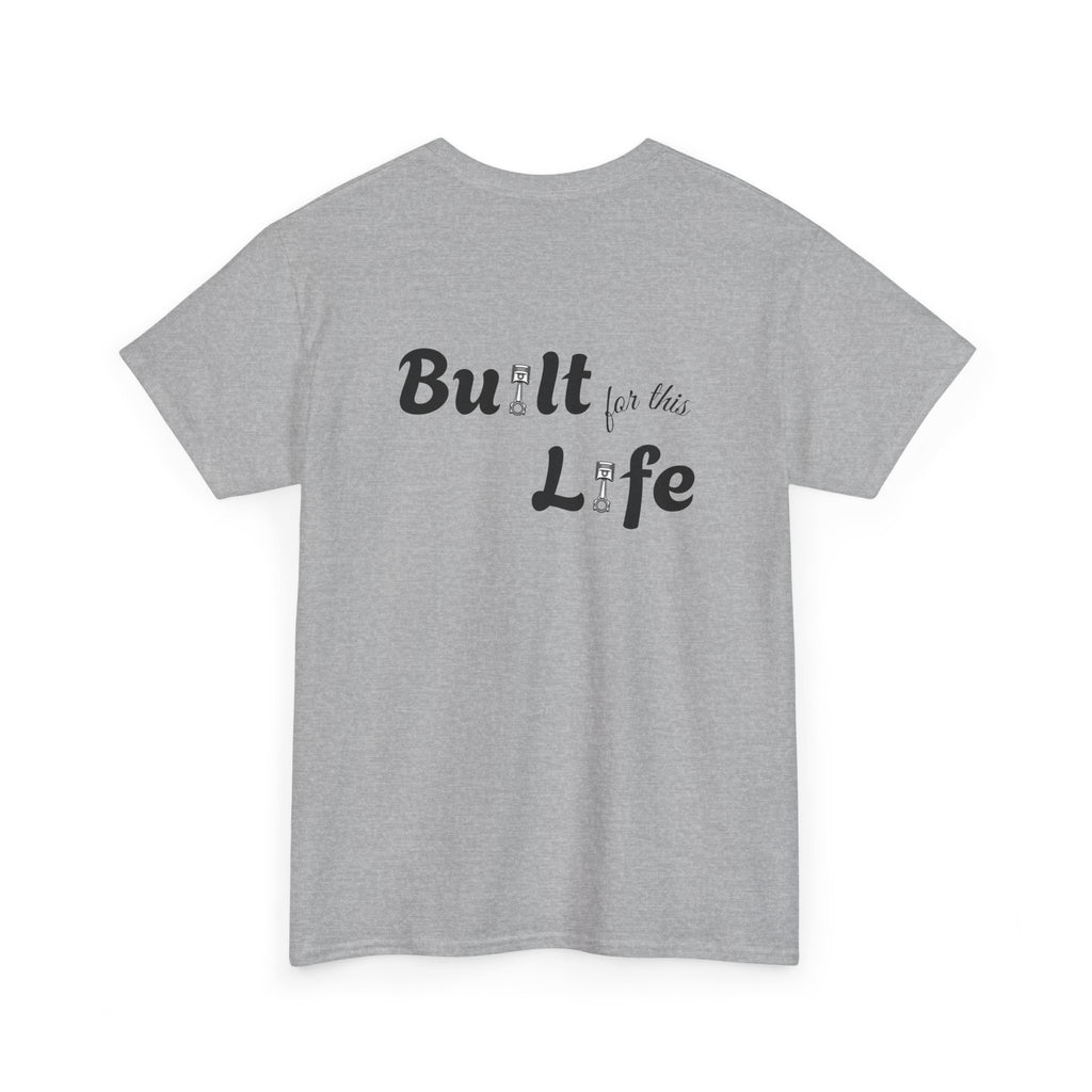 Built for this Life™ Quarter Mile Unisex Heavy Cotton Tee
